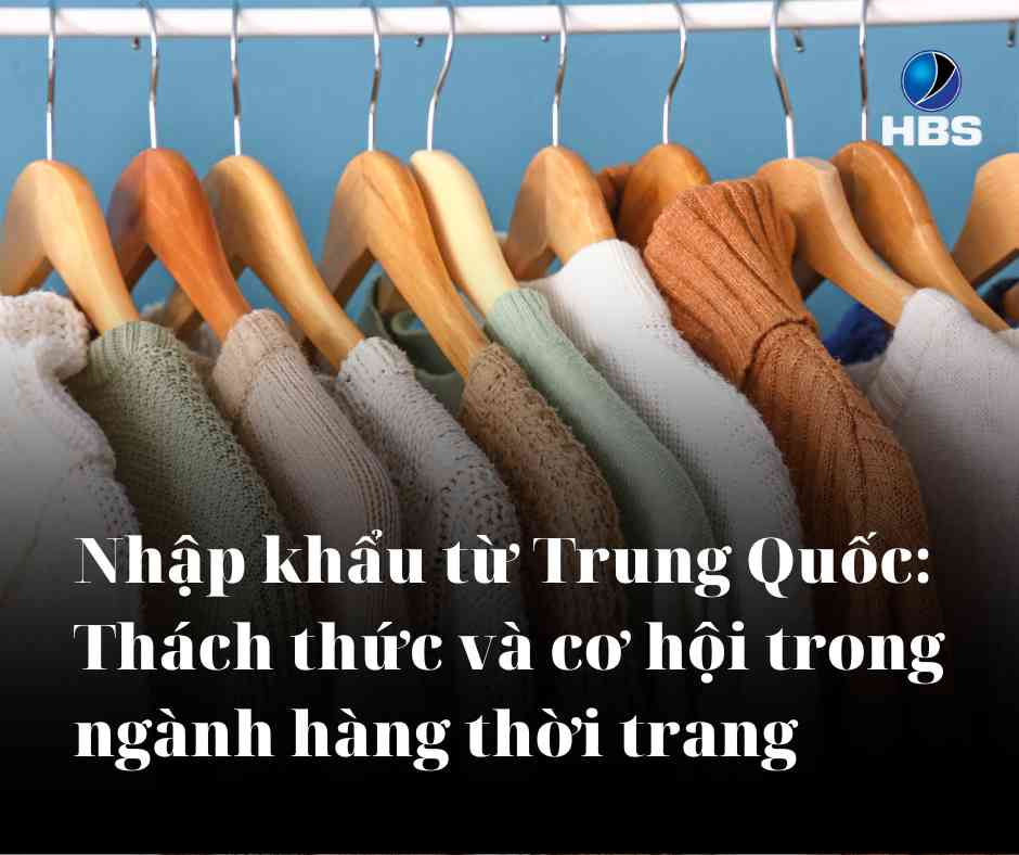 Nhap khau tu Trung Quoc Thach thuc va co hoi trong nganh hang thoi trang