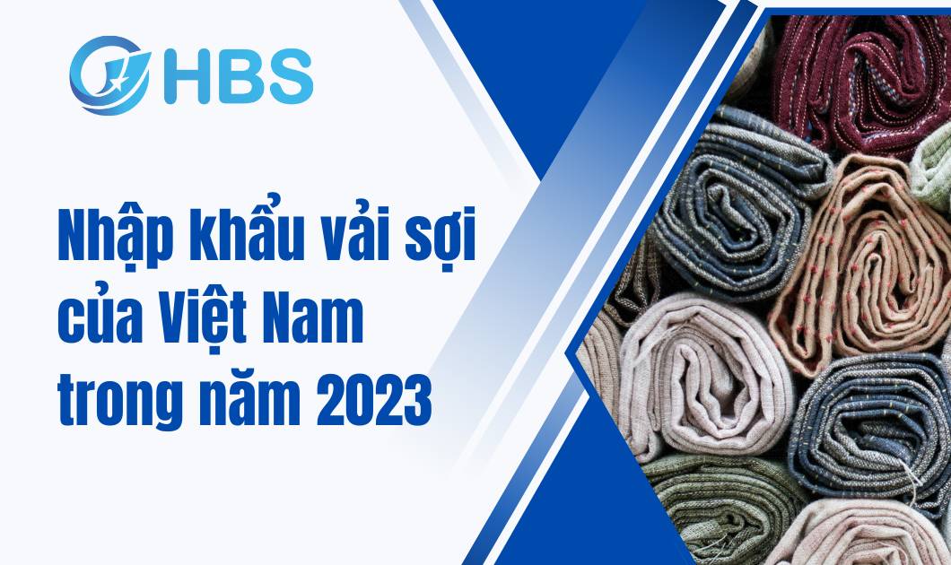 Nhap khau vai soi cua Viet Nam trong nam 2023